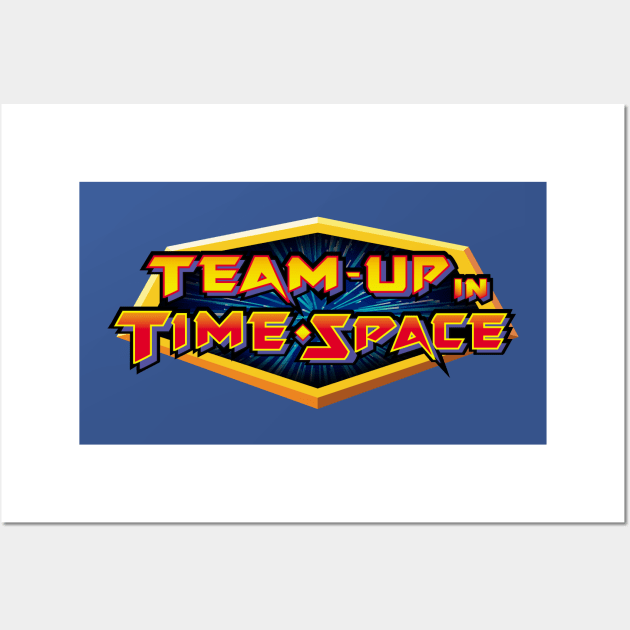 TEAM-UP in TIME*SPACE Logo Wall Art by TheTimeSpacers